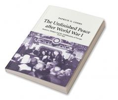 The Unfinished Peace after World War I