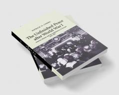 The Unfinished Peace after World War I
