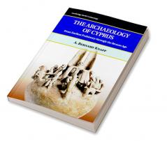 The Archaeology of Cyprus