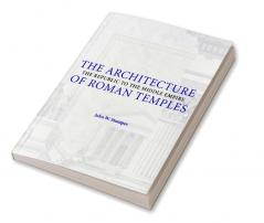 The Architecture of Roman Temples