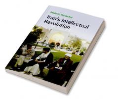 Iran's Intellectual Revolution