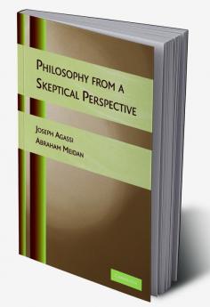 Philosophy from a Skeptical Perspective