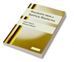 Philosophy from a Skeptical Perspective