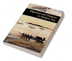 Migration and Diaspora in Modern Asia