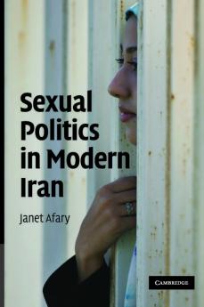 Sexual Politics in Modern Iran