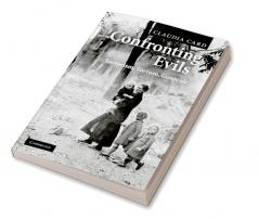 Confronting Evils