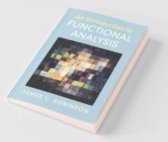 An Introduction to Functional Analysis