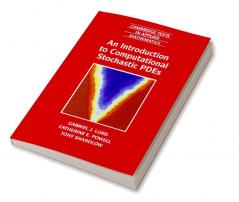 An Introduction to Computational Stochastic PDEs