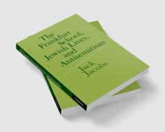 The Frankfurt School Jewish Lives and Antisemitism