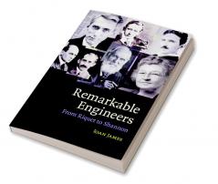 Remarkable Engineers