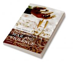 The Sociology of War and Violence