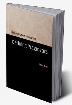 Defining Pragmatics