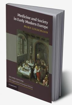 Medicine and Society in Early Modern Europe