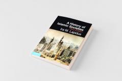 A History of Islamic Societies