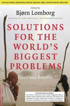 Solutions for the Worlds Biggest Problems (South Asian Edition)