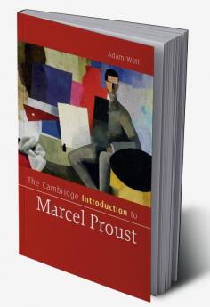 The Cambridge Introduction to Marcel Proust