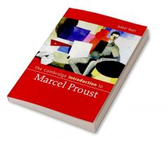 The Cambridge Introduction to Marcel Proust