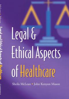 Legal and Ethical Aspects of Healthcare