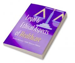 Legal and Ethical Aspects of Healthcare