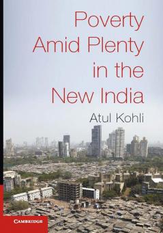 Poverty Amid Plenty in the New India