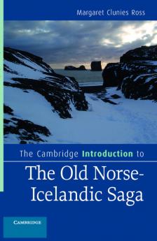 The Cambridge Introduction to the Old Norse-Icelandic             Saga