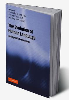 The Evolution of Human Language