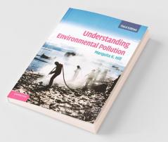 Understanding Environmental Pollution