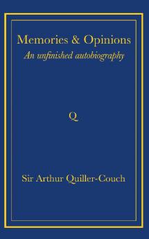 Memories and Opinions