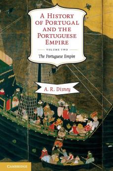 A History of Portugal and the Portuguese Empire Volume 2