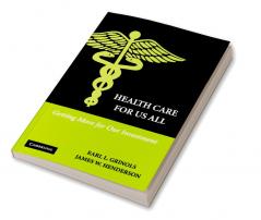 Health Care for Us All