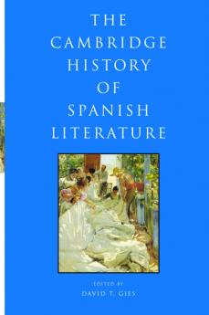 The Cambridge History of Spanish Literature