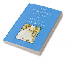 The Cambridge History of Spanish Literature