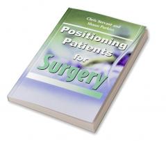 Positioning Patients for Surgery