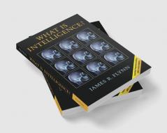 What Is Intelligence?