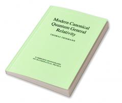 Modern Canonical Quantum General Relativity
