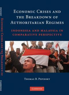 Economic Crises and the Breakdown of Authoritarian Regimes