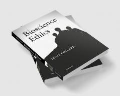 Bioscience Ethics