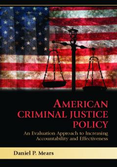 American Criminal Justice Policy