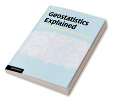 Geostatistics Explained