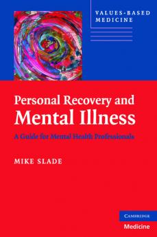 Personal Recovery and Mental Illness