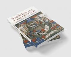 Institutions and European Trade