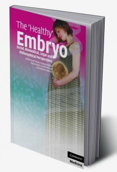 The 'Healthy' Embryo