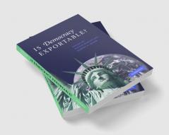 Is Democracy Exportable?