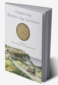 Organizing Bronze Age Societies