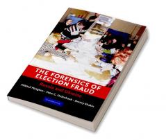 The Forensics of Election Fraud
