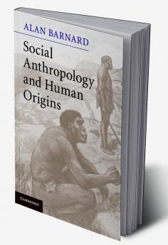 Social Anthropology and Human Origins