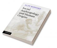 Social Anthropology and Human Origins