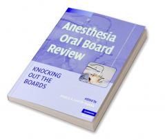 Anesthesia Oral Board Review