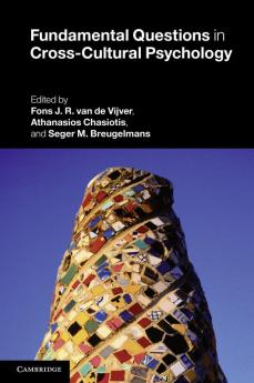 Fundamental Questions in Cross-Cultural Psychology
