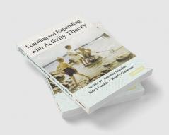Learning and Expanding with Activity Theory